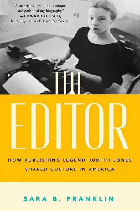 The Editor: How Publishing Legend Judith Jones Shaped Culture in America