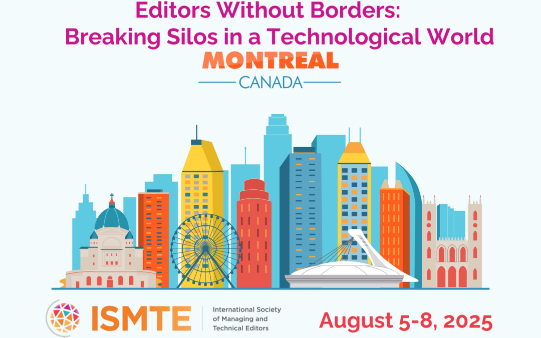 ISMTE 2025 North American Annual Conference — Editors Without Borders: Breaking Silos in a Technological World